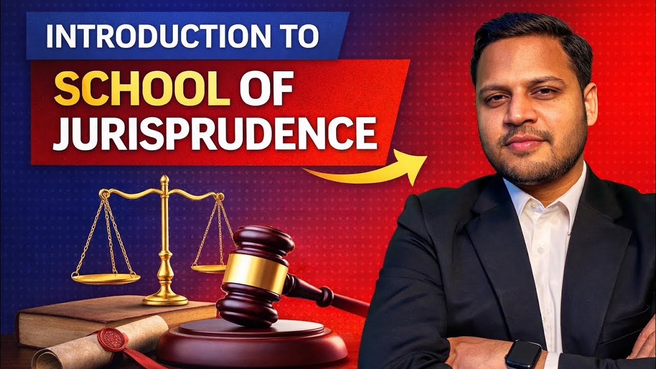 Schools of Jurisprudence Explained | Types, Evolution & Importance | Complete Lecture