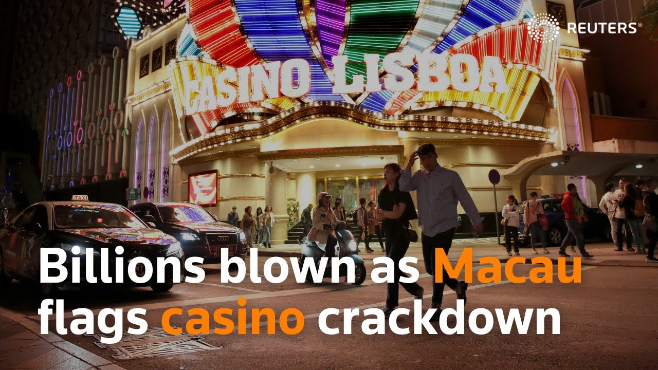 Billions blown as Macau flags casino crackdown