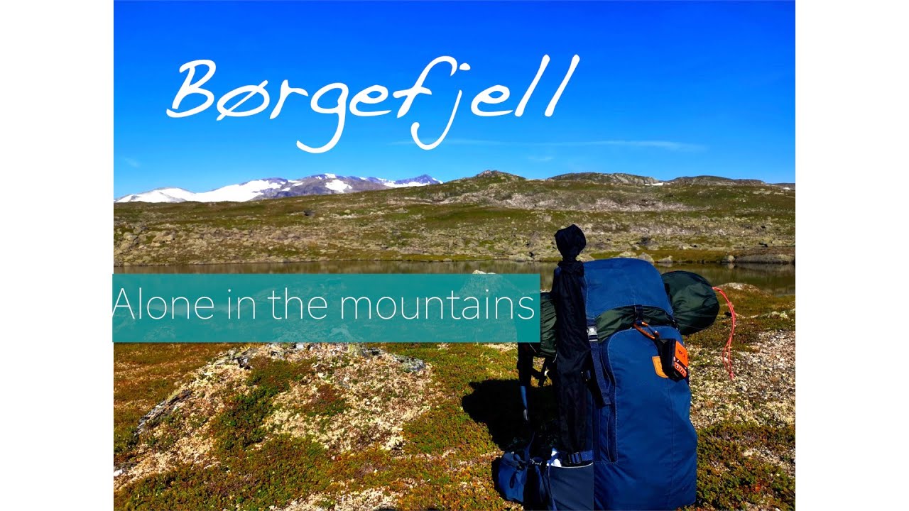 Eight days solo hiking in Børgefjell
