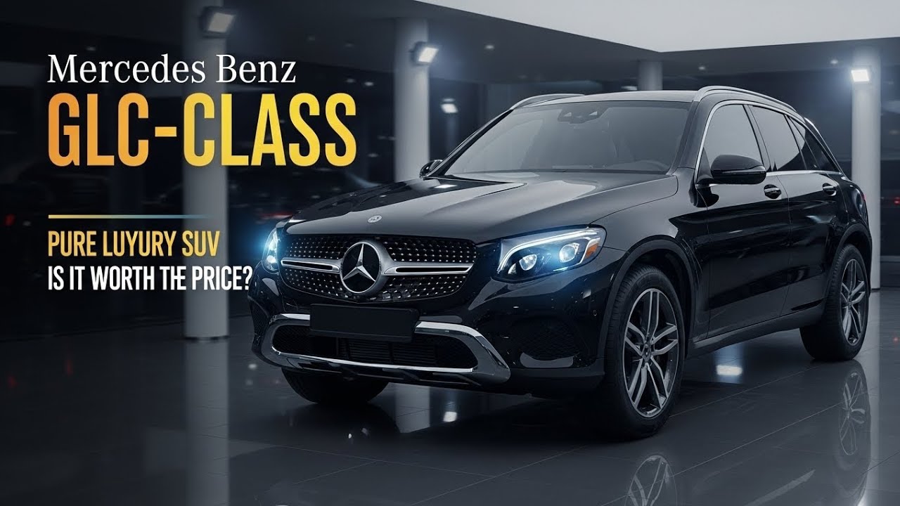 Mercedes-Benz GLC-Class: The Ultimate Luxury SUV Review”