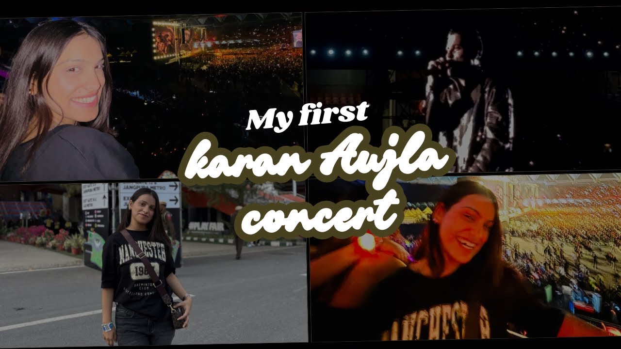 Karan Aujla Concert Vlog: My First 