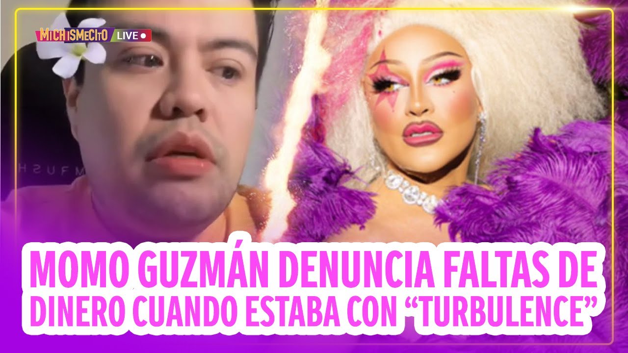 Momo Guzmán denuncia faltas de dinero cuando estaba con “Turbulence” / MICHISMECITO