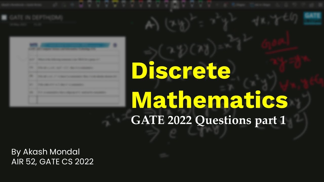Discrete Mathematics | GATE 2022 | Computer Science | Solved PYQ Part 1 | Akash Mondal |