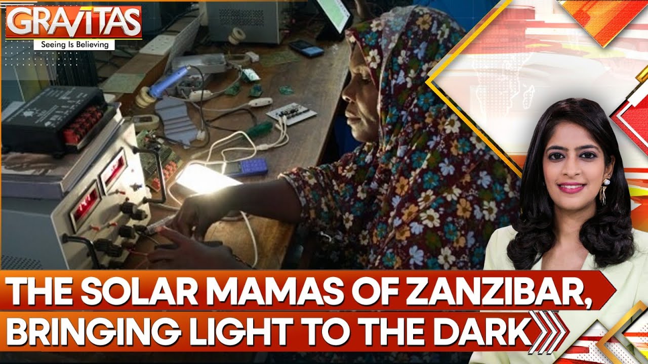 Zanzibar&rsquo;s &lsquo;Solar Mamas&rsquo;: Women Lighting Up Villages With Solar Power | GRAVITAS
