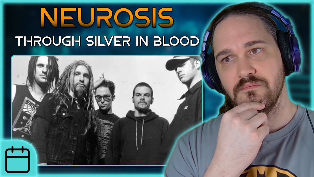An Unrelenting, Cyclical Assault // Composer Reacts to Neurosis - Through Silver In Blood