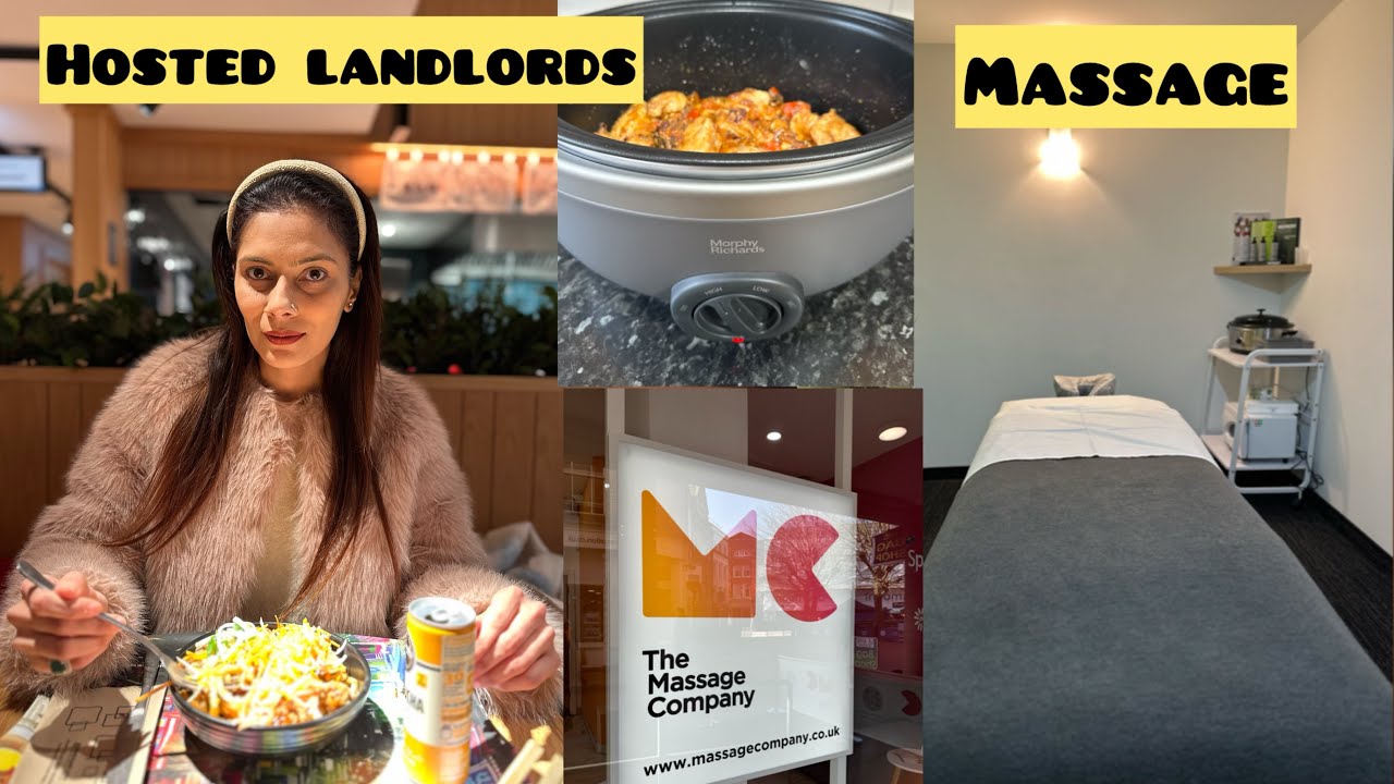 Hosted dinner for landlords ☺️| Much needed massage | Indians in UK 🇬🇧