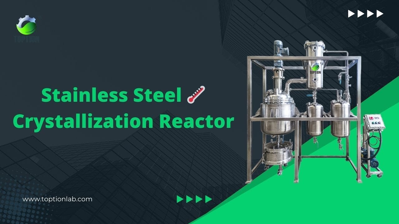 🌡️ [Crystallization Reactor] Precision Crystal Control, Efficient Purification!