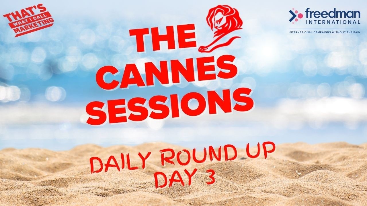 The Cannes Sessions - Daily Round Up 18/06/25