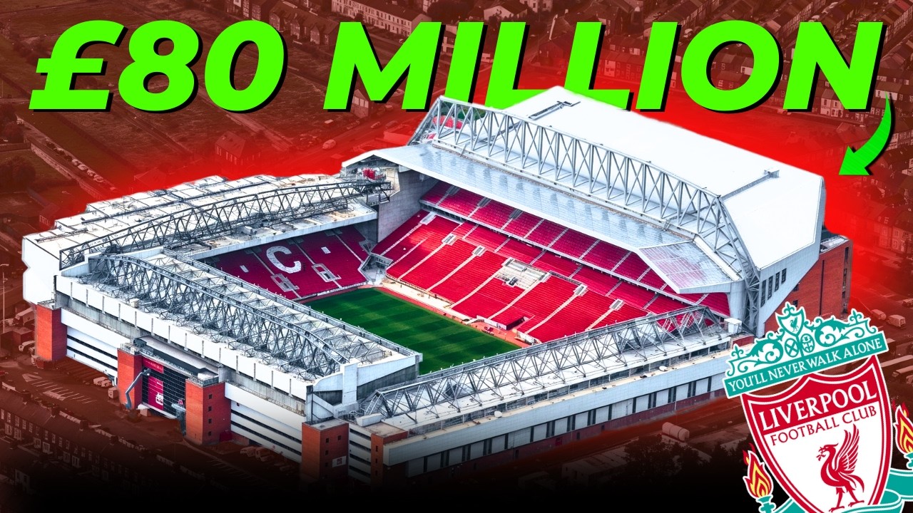 Liverpool&rsquo;s &pound;80M Stadium Upgrade &ndash; Is This Anfield 2.0?
