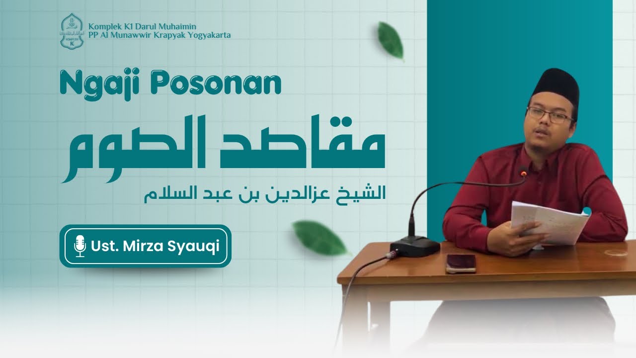 NGAJI POSONAN KITAB MAQOSSIDUS SHOUM | USTADZ MIRZA