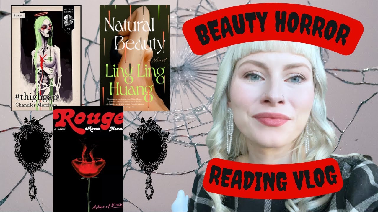 Beauty Horror Reading Vlog | FOUND A 5 STAR! | Rouge, Natural Beauty, Thigh Gap, Thriller, Extreme