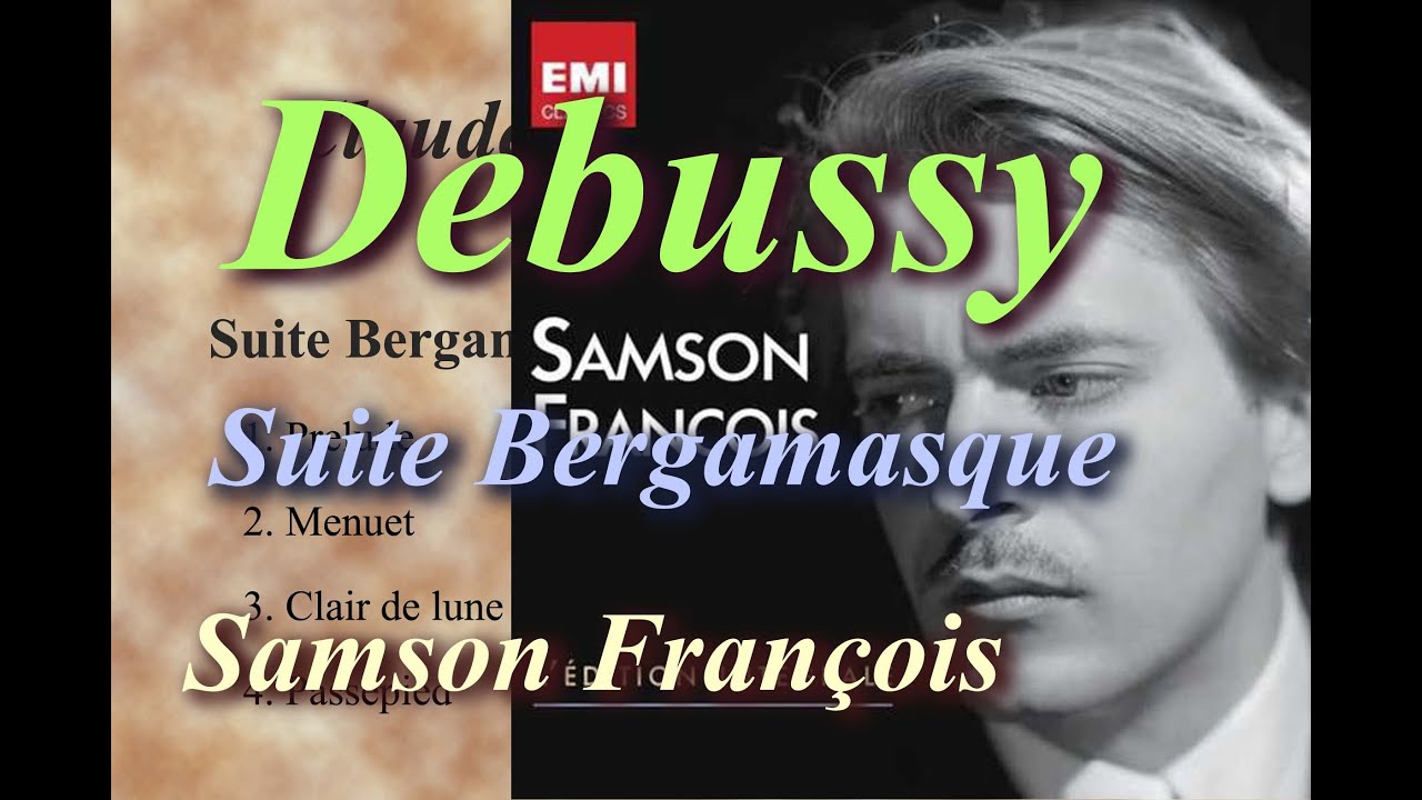Debussy Suite Bergamasque(Samson François 1968)