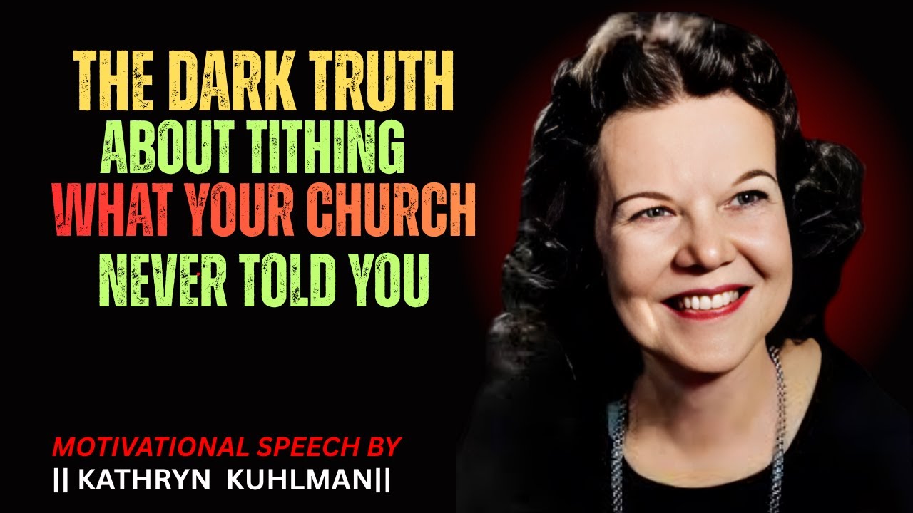 The Dark Truth About Tithing: What Your Church Never Told You! | Kathryn Kuhlman Style Revelation