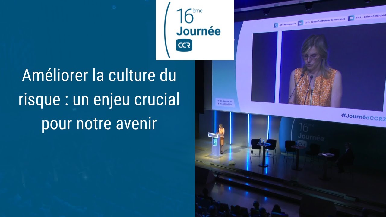 Améliorer la culture du risque - Agnès Pannier-Runacher | 16ème Journée CCR - Edition 2025