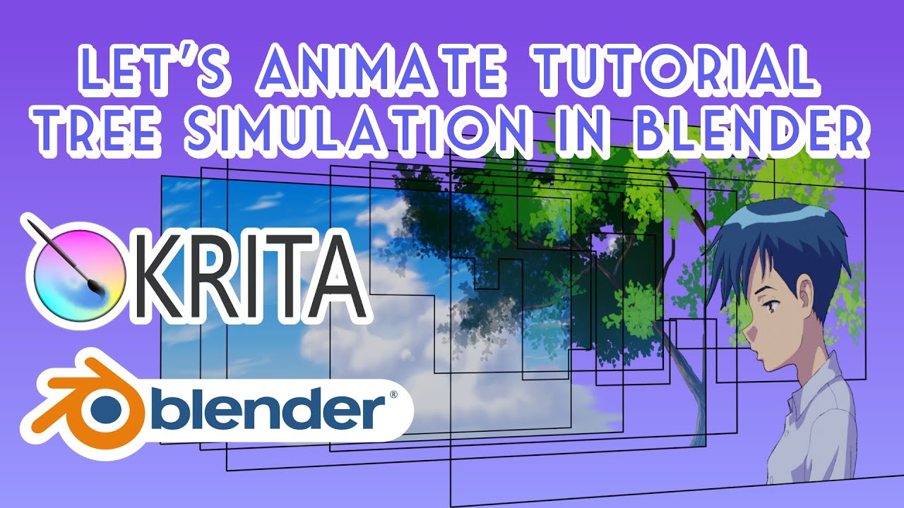 Let's Animate Tutorial - Blender: Tree Simulation (painted in Krita)