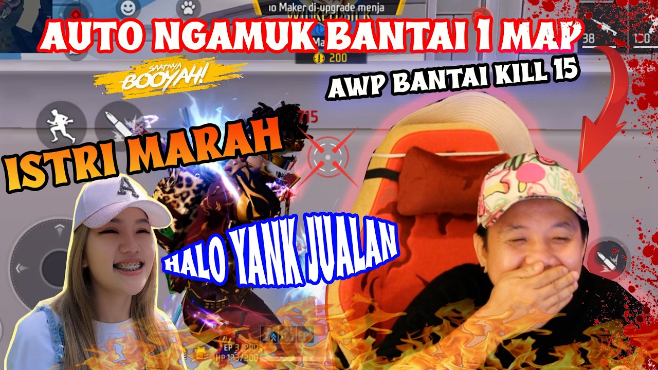 DIAMUK ISTRI DITELPON SURUH JUAL AN AUTO AWM KEMAZ MENGGILA BANTAI 1 MAP KILL 15 GARENA FREE FIRE !!