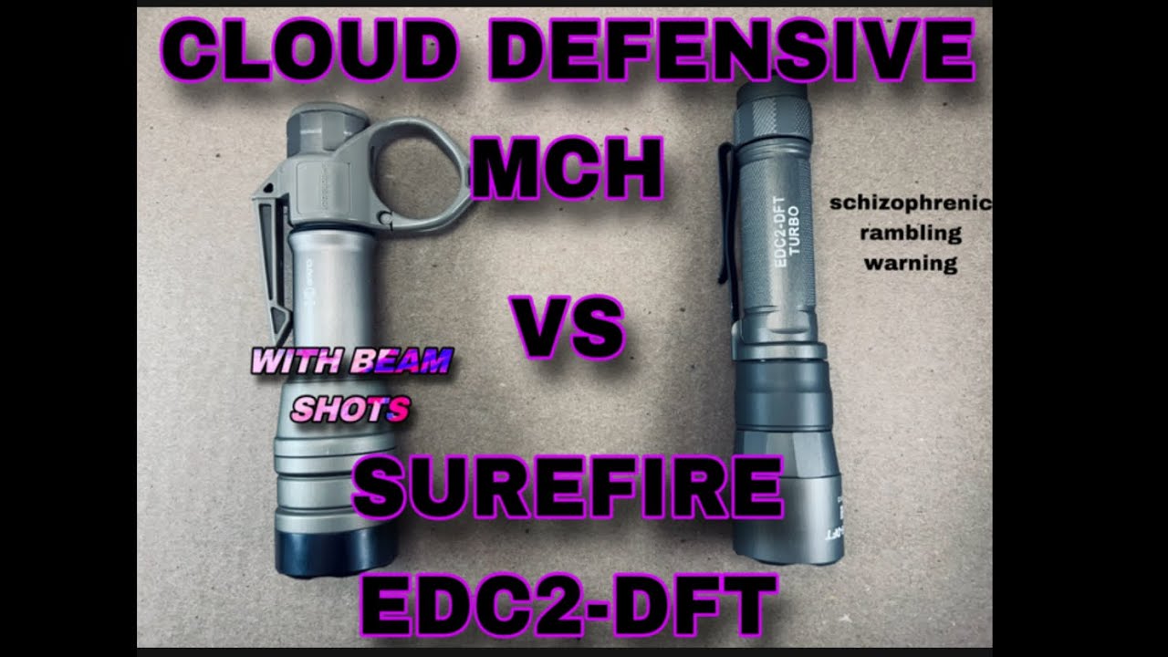 Cloud Defensive MCH DUTY VS Surefire EDC2-DFT