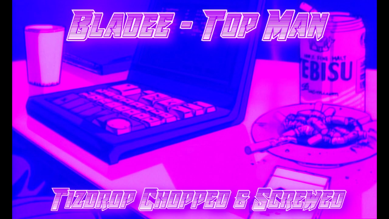 Bladee - Topman (Tizdrop Chopped & Screwed)