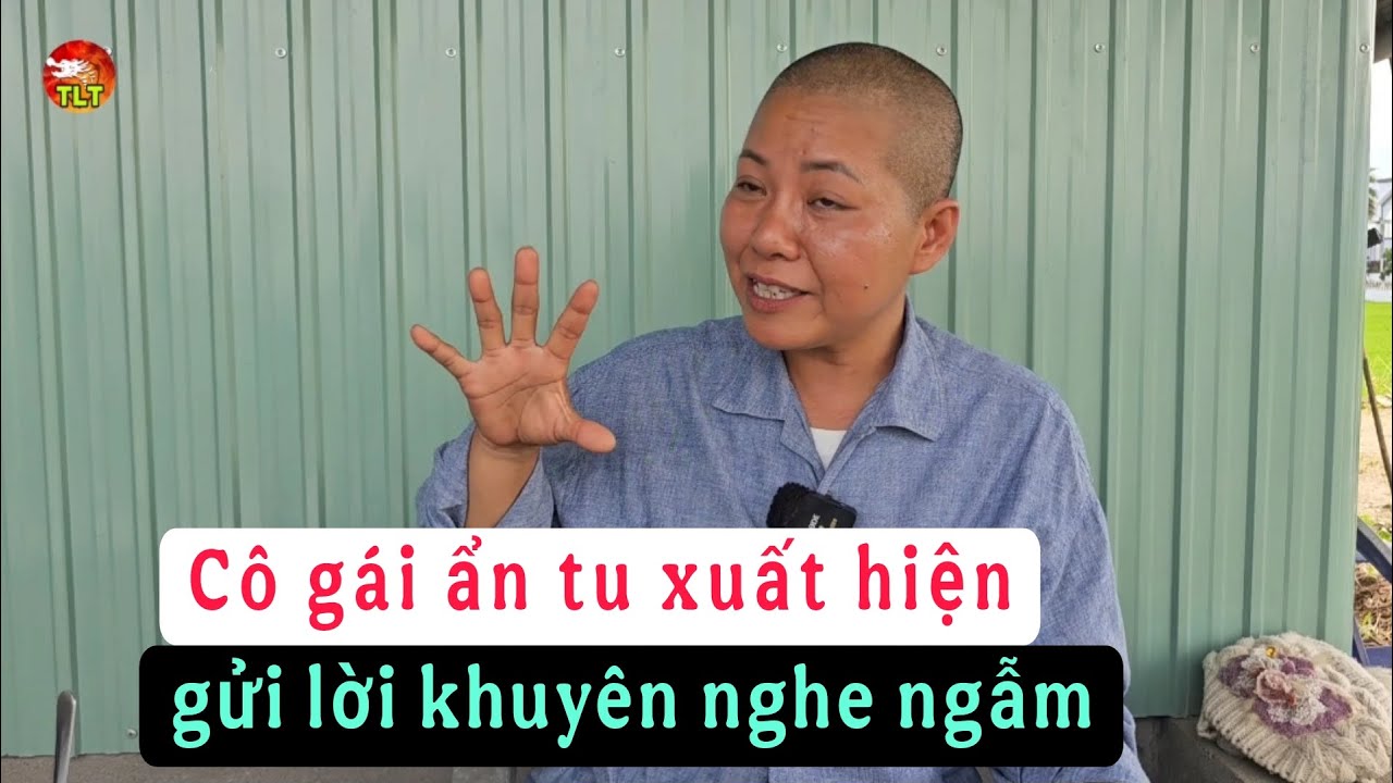 Cô gái ẩn tu xuất hiện gửi lời khuyên nghe ngẫm rất hay