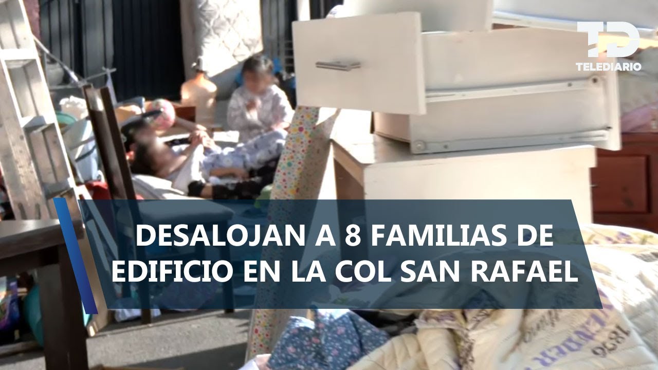 Más de 8 familias se quedan sin casa tras desalojo en colonia San Rafael, alcaldía Cuauhtémoc