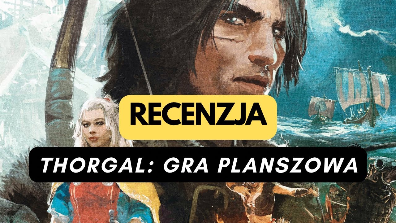 🇵🇱 (1196) Thorgal: Gra Planszowa - recenzja (PL)