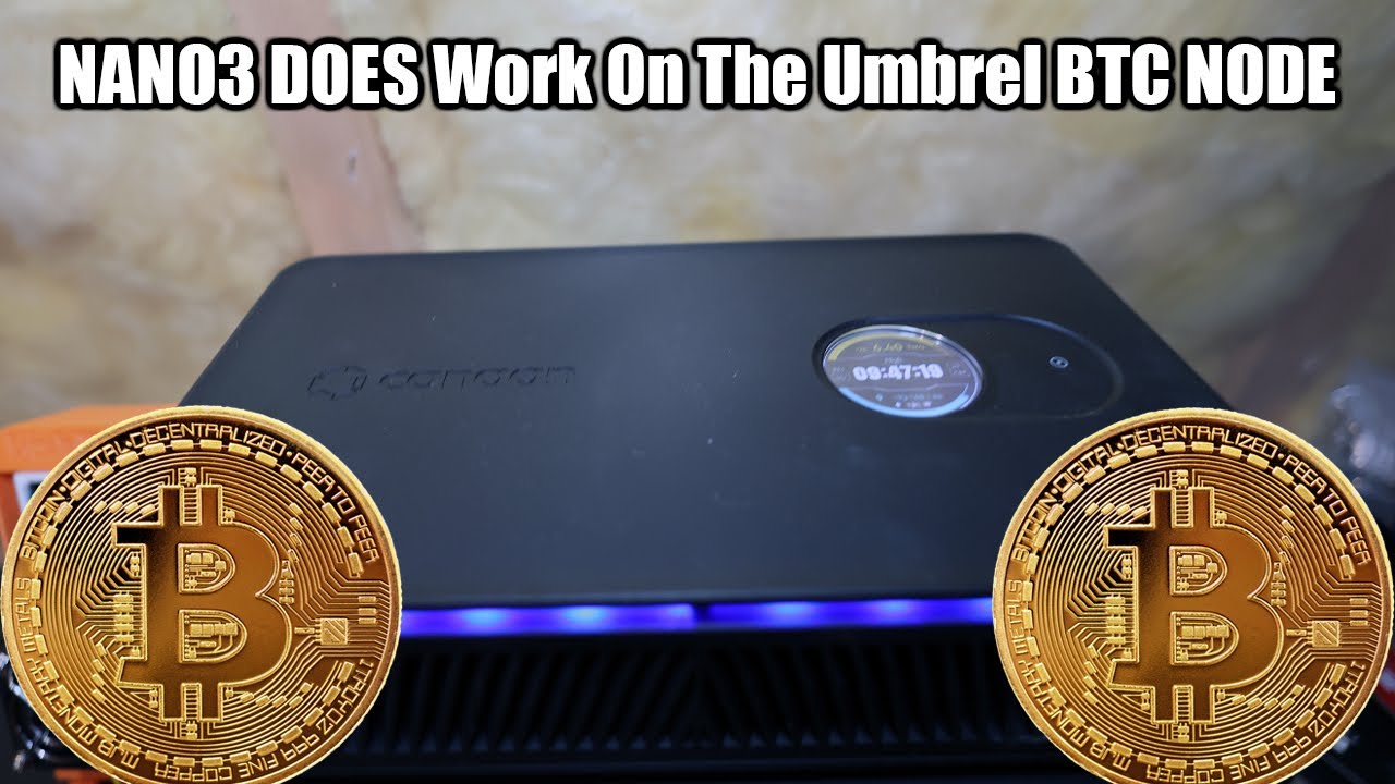 Canaan NANO3 - How To Connect To Your OWN Umbrel Bitcoin NODE