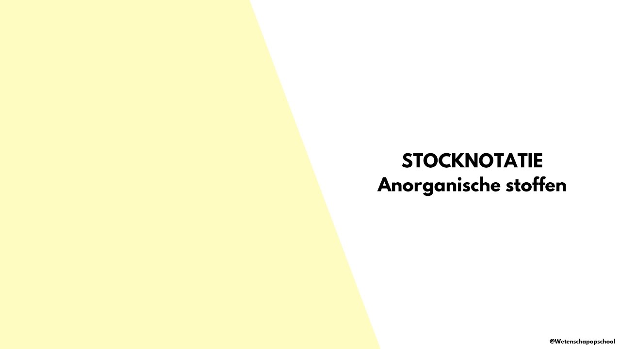 Stocknotatie Bij Anorganische Stoffen | CHEMIE II