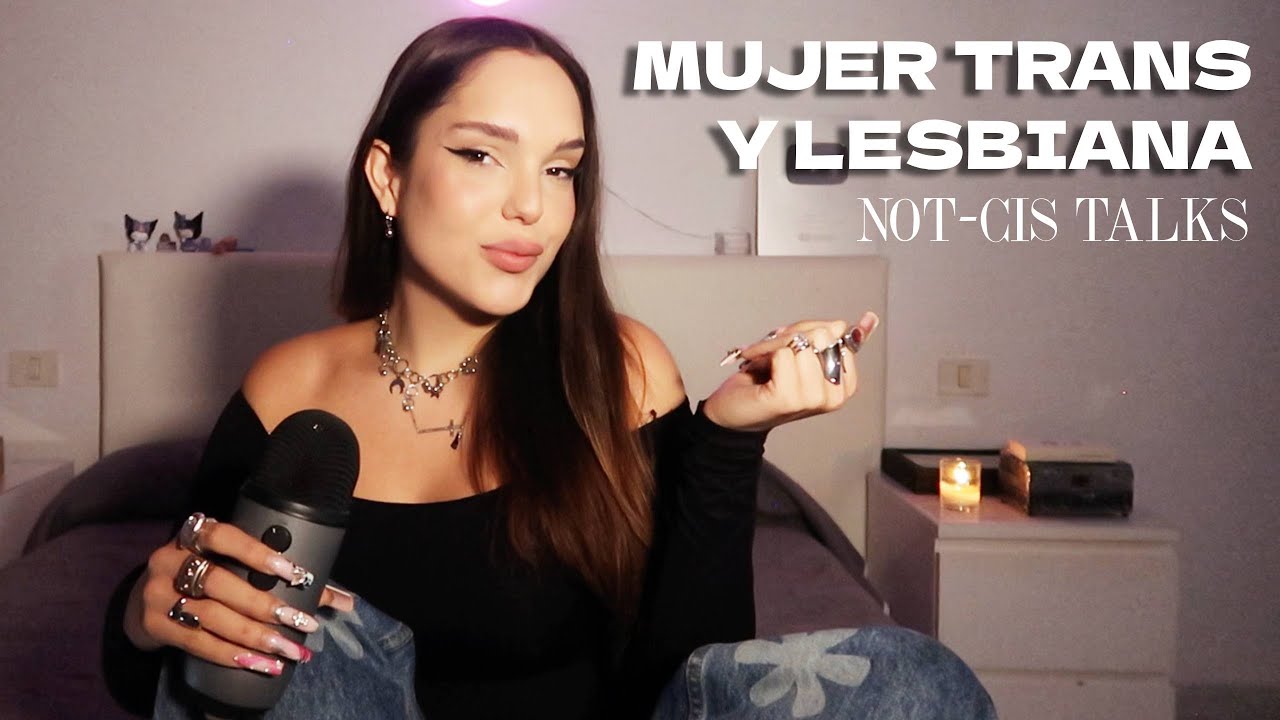 SOY TRANS Y ME GUSTAN LAS MUJERES - sistalks🌸
