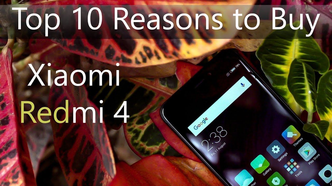 Xiaomi Redmi 4 - Top 10 Reasons to Buy