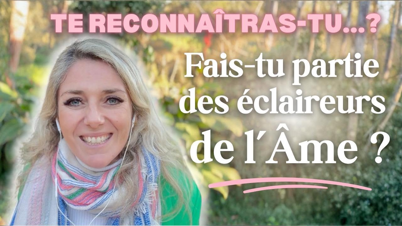 Ceci est un APPEL : fais-tu PARTIE des ÉCLAIREURS DE L’ÂME ? 