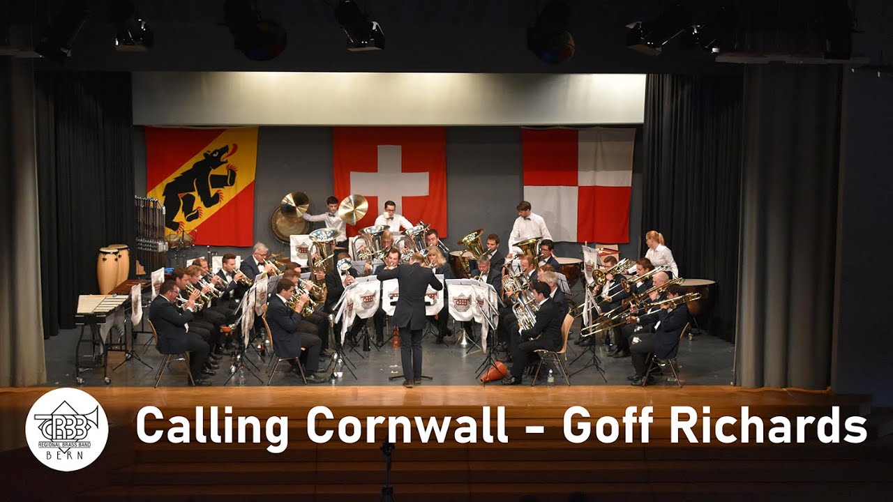 Calling Cornwall (Goff Richards) - Regional Brass Band Bern
