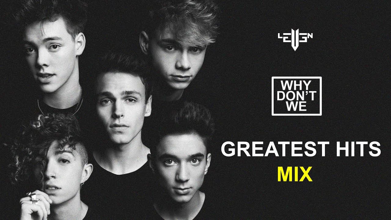 WHY DON'T WE Greatest Hits Mix(Visualizer)-DJ LEVEN