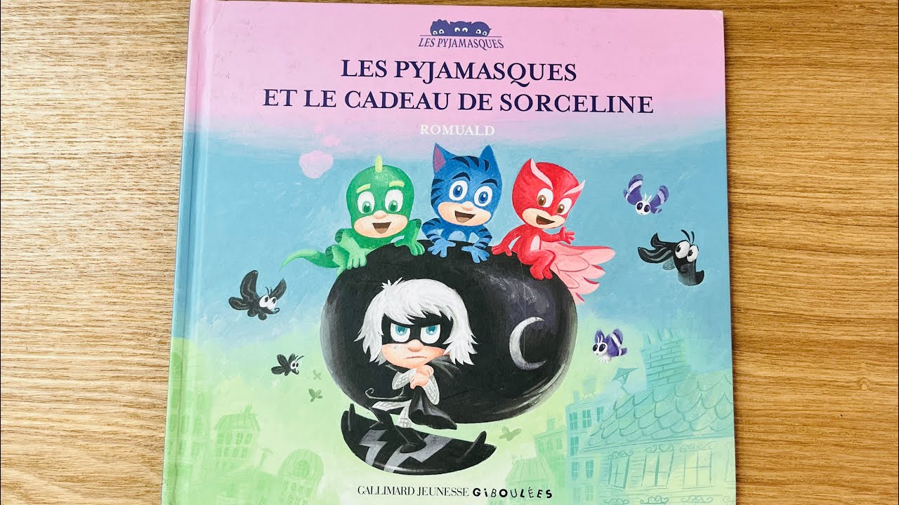 Les Pyjamasques et le cadeau de Sorceline