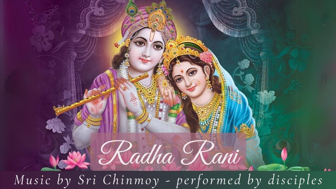 Radha Rani| Rainbow Dreams | Sri Chinmoy | Spiritual music | Kirtan