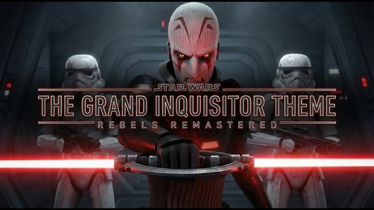 The Grand Inquisitor Theme — REBELS Remastered