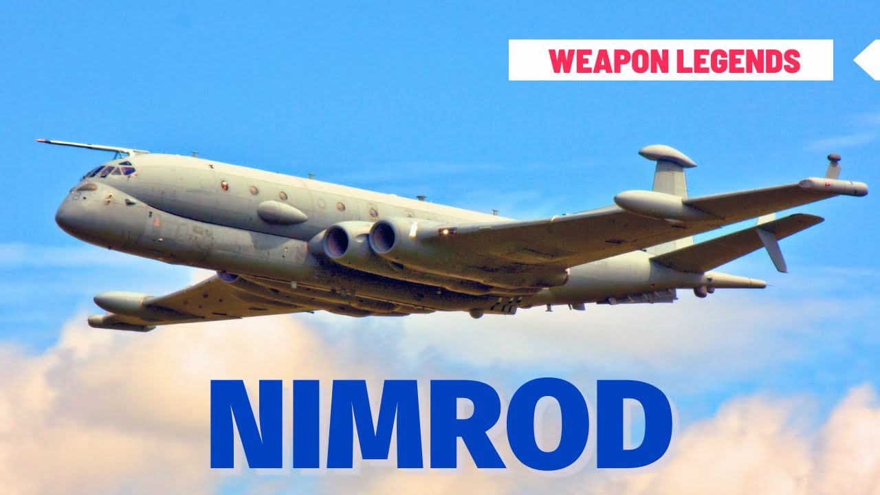 Hawker Siddeley Nimrod | The aircraft that stood up to both the U.S.S.R. and the U.S.A.