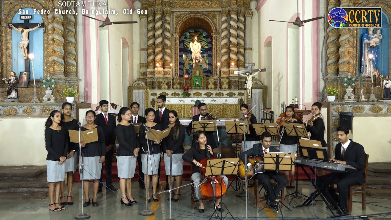 Sodtam Tuka - 4 Hymns -  Sao Pedro Church, Bainguinim, Old Goa