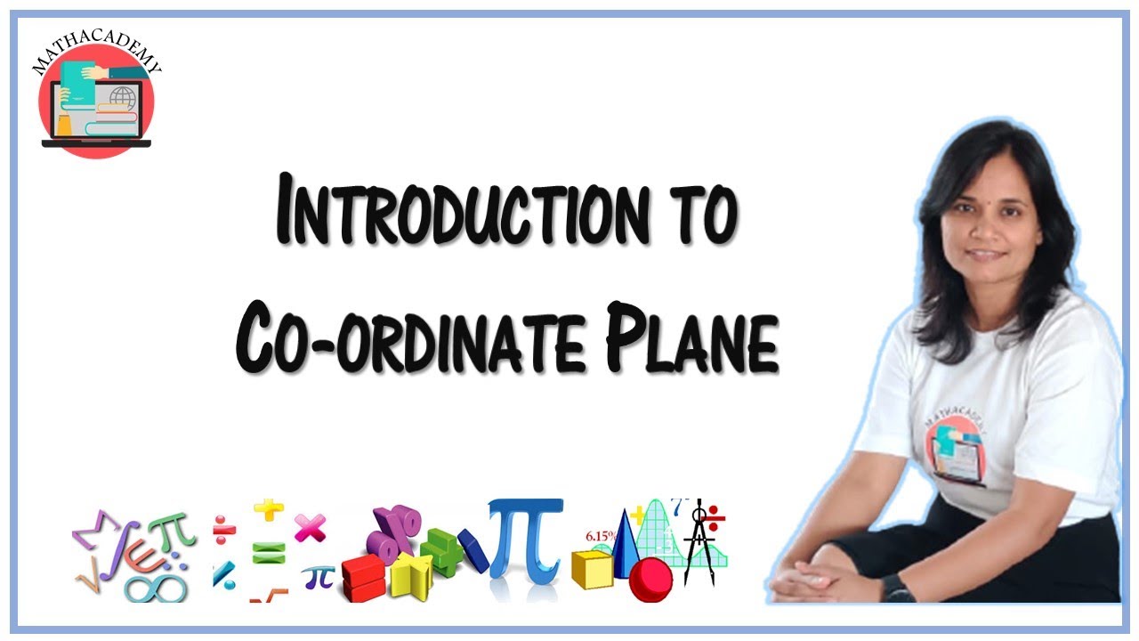 Introduction to Coordinate Plane | Coordinate Geometry | Mathacademy