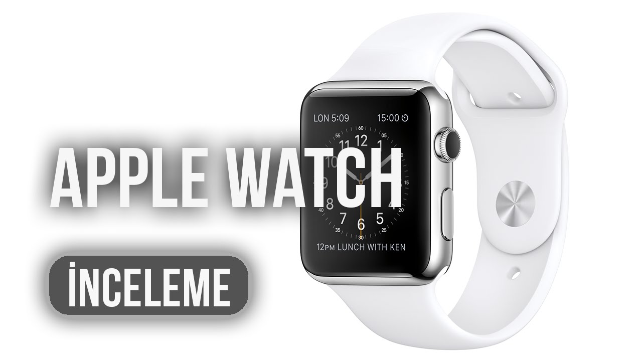 Apple Watch  İnceleme