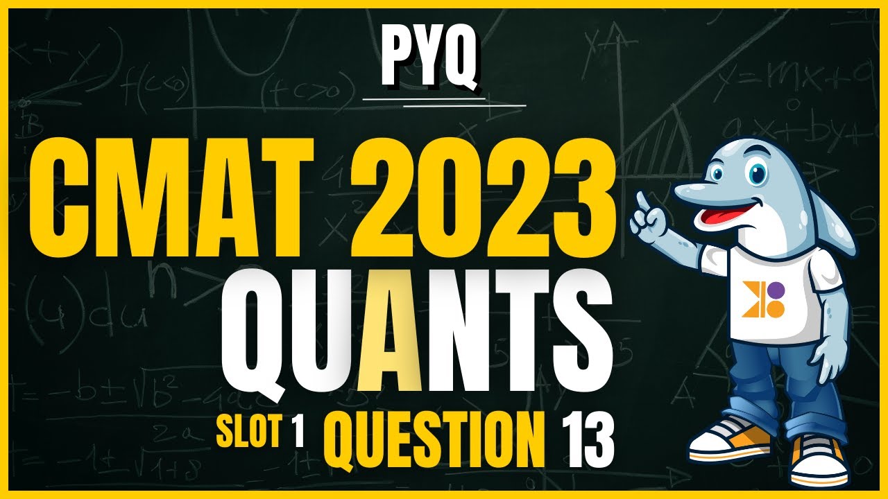 CMAT | CMAT 2023 Quant, Slot 1 | Q13: Video Solution | #cmatprep #cmat #doubtpucho #cmatpreparation