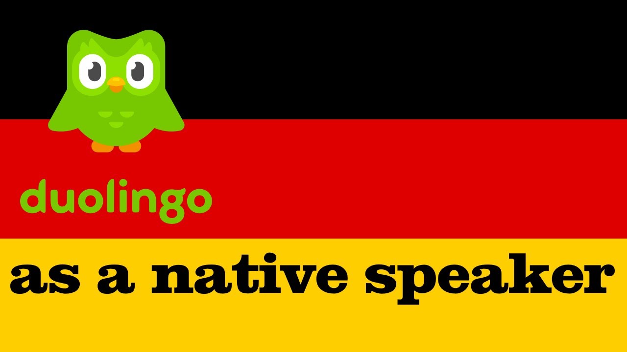 I tried Duolingo German as a native German speaker.