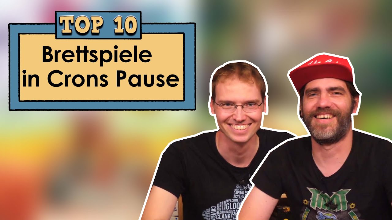 Crons Top 10 - Brettspiele - seiner bisherigen Pause #2