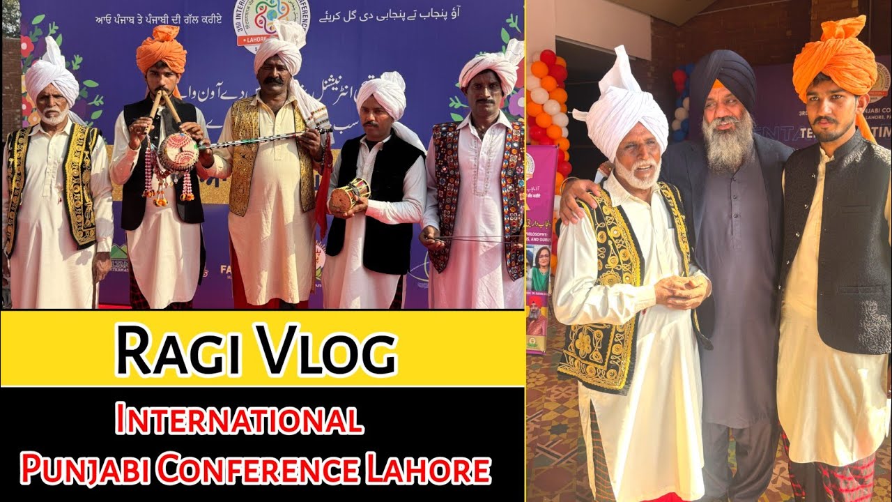 || RAGI VLOG || Gaffar Ragi Usama Ragi International punjabi conference lahore 2025 @Punjabilehar6 