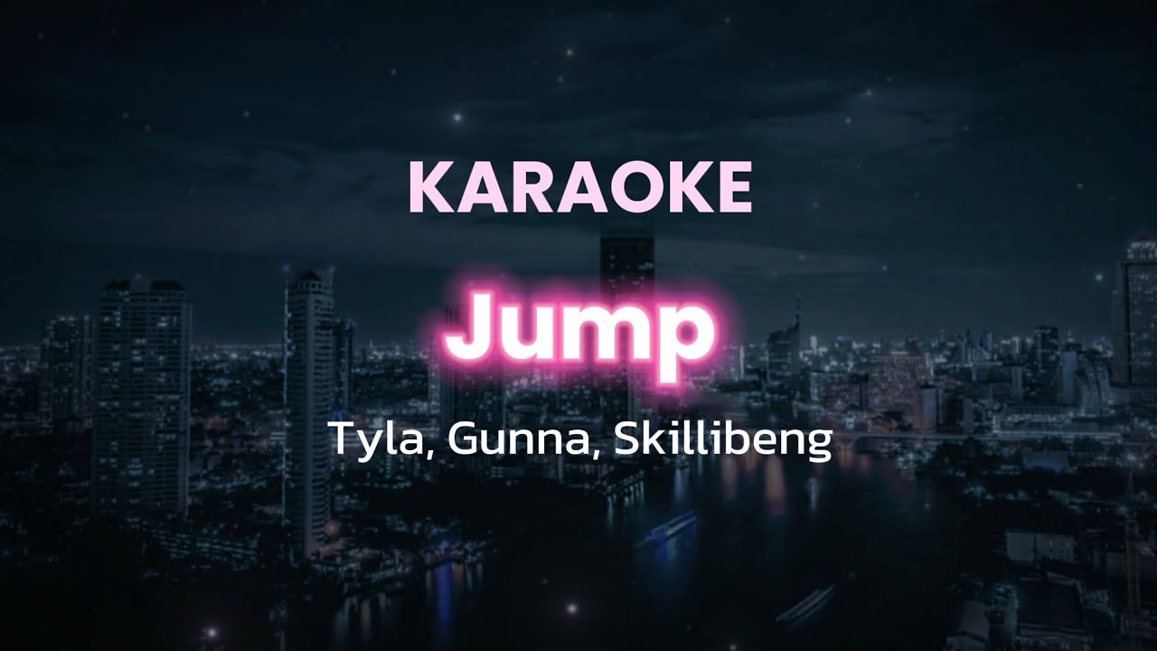 [Karaoke] Jump - Tyla (with backing vocals and rap part)