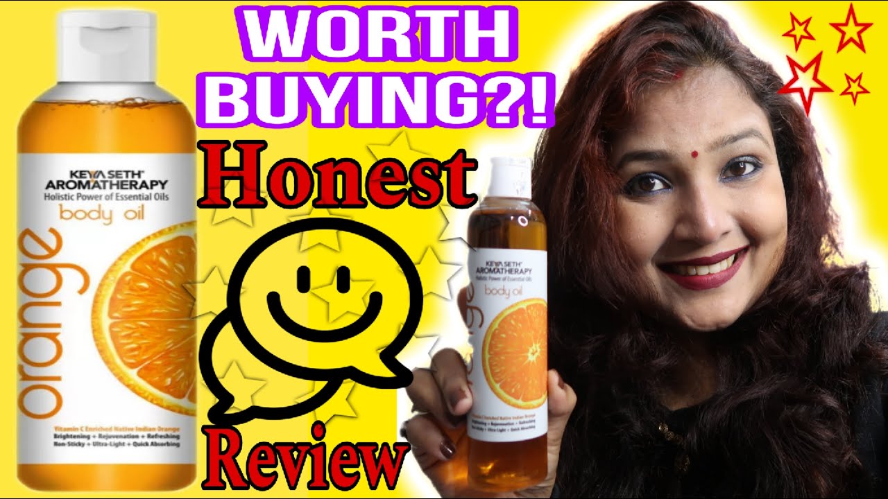 Keya Seth Aromatherapy Orange Body Oil Enriched With Vitamin C | Honest Review #review #skincare