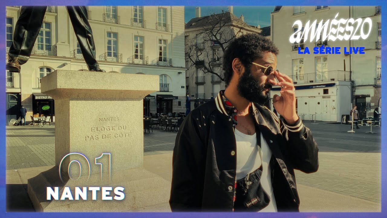 Années 20 | Ep.01 : Nantes