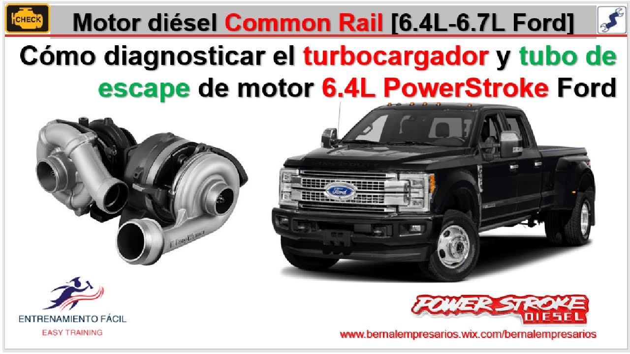 21-Como diagnosticar el Bi-turbocargador y tubo de escape motor 6.4L Navistar-[Power Stroke Ford]