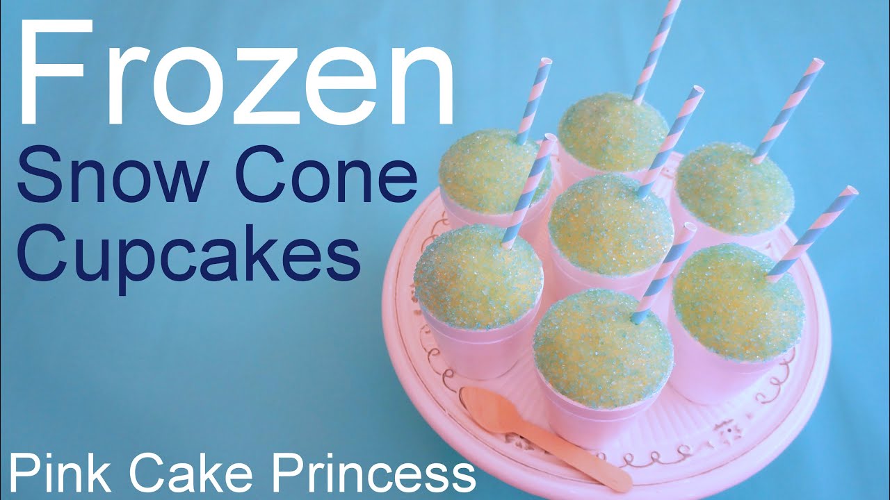 Frozen Snow Cone Cupcakes how to by Pink Cake Princess