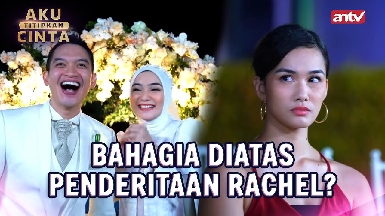 Ada Banyak Cara untuk Hancurin Khanza dan Zaki!  | Aku Titipkan Cinta ANTV Eps 40 FULL
