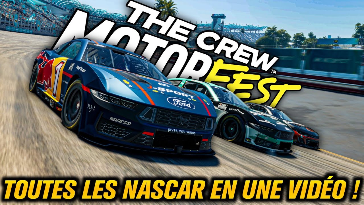 THE CREW MOTORFEST : ON TEST TOUTES LES NASCAR DU JEU !